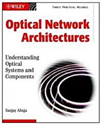 Optical Network Architectures (Hardcover)