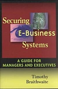 Securing E-Business (Hardcover)