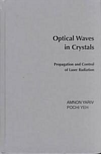 [중고] Optical Waves in Crystals (Hardcover)