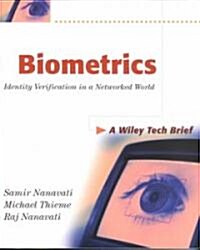 Biometrics: Identity Verification in a Networked World (Paperback)