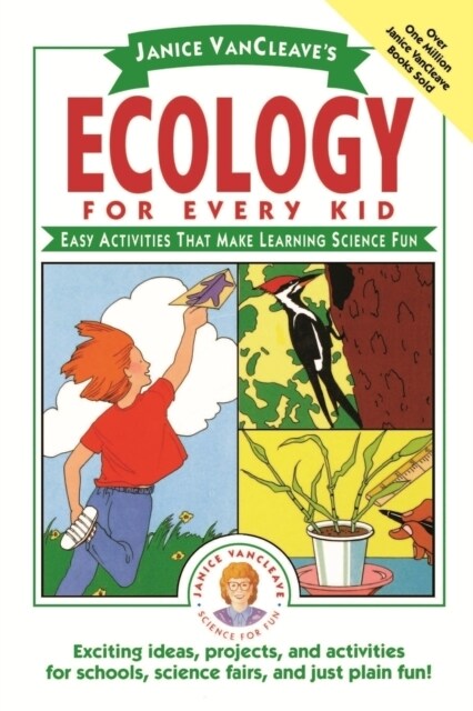 Janice Vancleaves Ecology for Every Kid: Easy Activities That Make Learning Science Fun (Paperback)
