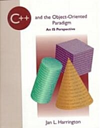 C++ and the Object-Oriented Paradigm: An Is Perspective (Paperback)