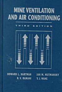 Mine Ventilation and Air Conditioning (Hardcover, 3, Revised)