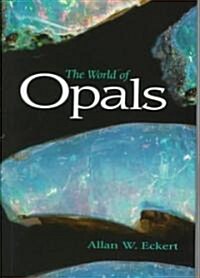 The World of Opals (Hardcover)