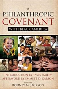 A Philanthropic Covenant with Black America (Hardcover)