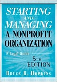 Starting and Managing a Nonprofit Organization (Paperback, 5th)