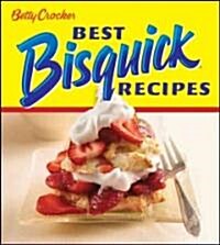 Betty Crocker Best Bisquick Recipes (Paperback)