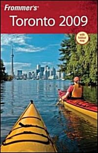 Frommers 2009 Toronto (Paperback, Map, FOL)
