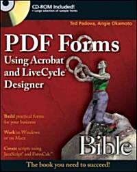 PDF Forms Using Acrobat and Livecycle Designer Bible (Paperback, CD-ROM)