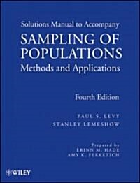 Sampling of Populations: Methods and Applications, Solutions Manual (Paperback, 4)