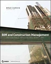 BIM and Construction Management: Proven Tools, Methods, and Workflows (Paperback)