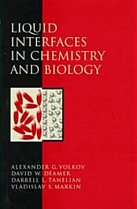 Liquid Interfaces in Chemistry and Biology (Hardcover)