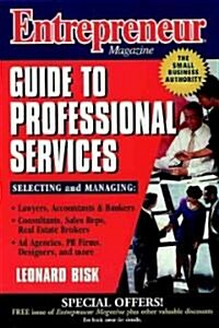 Entrepreneur Magazine: Guide to Professional Services (Paperback)