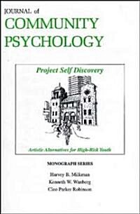 Project Self Discovery: Artistic Alternatives for High Risk Youth (Paperback)