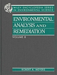 Encyclopedia of Environmental Analysis and Remediation, Volume 8 (Hardcover, Volume 8)
