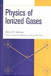 Physics of Ionized Gases (Hardcover)