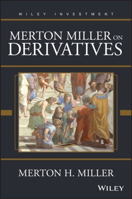 Merton Miller on Derivatives (Hardcover)
