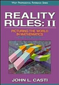 Reality Rules, the Frontier (Paperback, Volume 2)