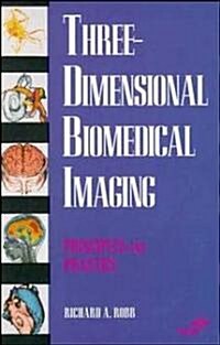 Three-Dimensional Biomedical Imaging (Hardcover)