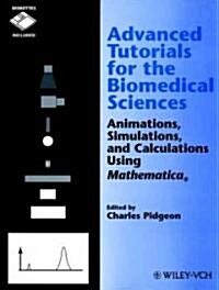 Advanced Tutorials for the Biomedical Sciences (Paperback, Diskette)