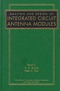 Analysis and Design of Integrated Circuit-Antenna Modules (Hardcover)