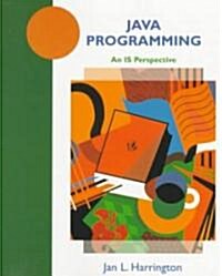 Java Programming: An Is Perspective (Paperback)