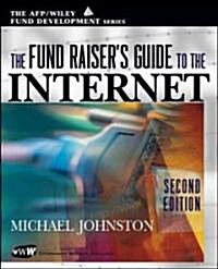 The Fund Raisers Guide to the Internet (Paperback, CD-ROM, 2nd)