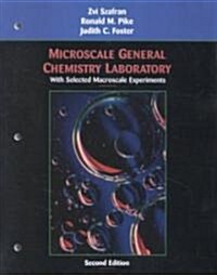 Microscale General Chemistry Laboratory: With Selected Macroscale Experiments (Paperback, 2)