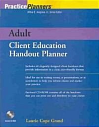 Adult Client Education Handout Planner [With CDROM] (Paperback)
