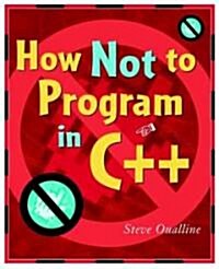 How Not to Program in C (Paperback)