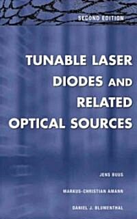 Tunable Laser Diodes and Related Optical Sources (Hardcover, 2)