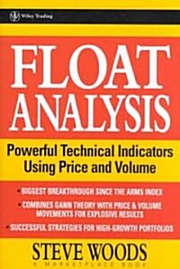 Float Analysis: Powerful Technical Indicators Using Price and Volume (Hardcover)