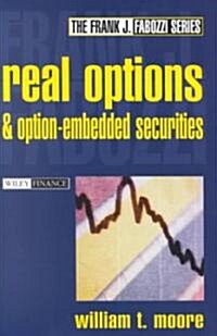 Real Options and Option-Embedded Securities (Hardcover)