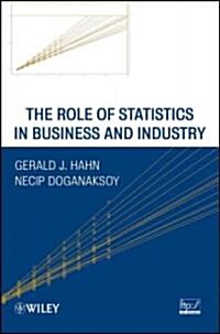 The Role of Statistics in Business and Industry (Paperback)