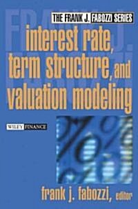 [중고] Interest Rate, Term Structure, and Valuation Modeling (Hardcover)