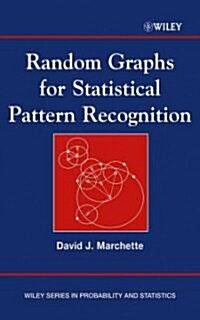 Random Graphs for Statistical Pattern Recognition (Hardcover)