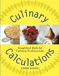 Culinary Calculations (Paperback)