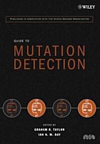 Guide to Mutation Detection (Paperback)