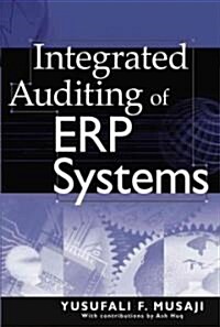 Integrated Auditing of Erp Systems (Hardcover)