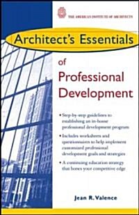 Architects Essentials of Professional Development (Paperback)