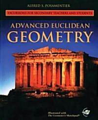 Advanced Euclidean Geometry: Excursions for Secondary Teachers and Students [With CDROM] (Paperback)