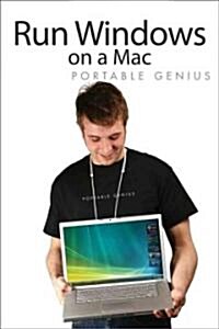 Run Windows on a MAC Portable Genius (Paperback)