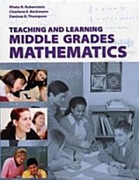 Teaching and Learning Middle Grades Mathematics [With CD (Audio)] (Paperback)
