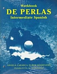 Workbook to Accompany De Perias Intermediate Spanish (Paperback, Cassette)