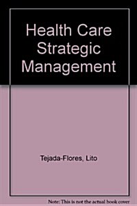 Hcs 586 Health Care Strategic Management (Paperback)