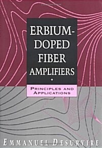 Erbium-Doped Fiber Amplifiers, 2 Volume Set (Hardcover, 2)
