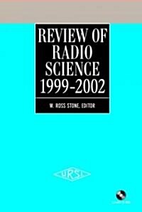 The Review of Radio Science 1999-2002 (Hardcover, CD-ROM)