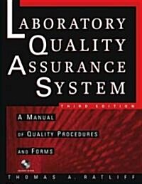 The Laboratory Quality Assurance System: A Manual of Quality Procedures and Forms (Paperback, 3)