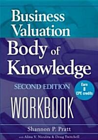 Business Valuation Body of Knowledge Workbook (Paperback, 2)