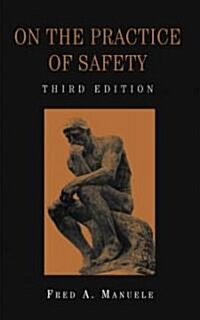 On the Practice of Safety (Hardcover, 3rd, Subsequent)